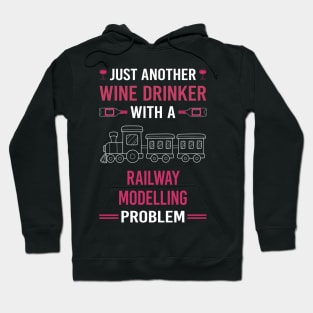 Wine Drinker Railway Modelling Model Railroading Train Trains Hoodie